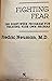 Fighting Fear: The Eight-Week Program For Treating Your Own Phobias