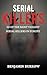 The Big Book of Serial Killers by Benjamin Burrow