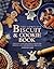 The Complete Biscuit and Cookie Book
