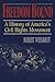 Freedom Bound: A History of America's Civil Rights Movement by Robert Weisbrot (1989-11-01)