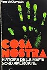 Cosa nostra: Histoire de la Mafia nord-américaine (French Edition)