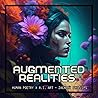 Augmented Realities: Human Poetry x A.I. Art