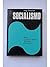 El Socialismo. De la lucha de clases al estado providencia by Iring Fetscher