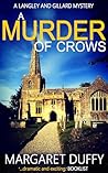 A Murder of Crows (The Langley and Gillard Murder Mystery Series Book 1)