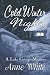 Cold Winter Nights by Anne White (2009-12-11)