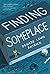 Finding Someplace