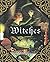 Witches (Tiny Tomes) by Kev...
