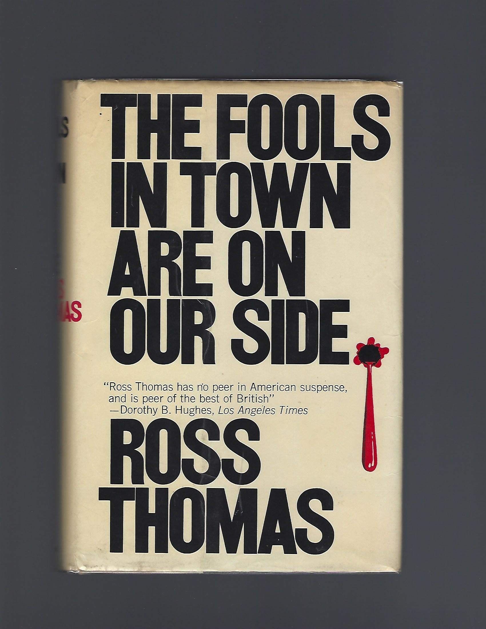The Fools In Town Are On Our Side