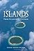 Islands: From Atlantis to Zanzibar by Steven Roger Fischer (2012-12-15)