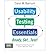 [ { USABILITY TESTING ESSENTIALS: READY, SET ...TEST! } ] by Barnum, Carol M. (AUTHOR) Nov-05-2010 [ Paperback ]