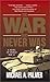 The War That Never Was by Michael A. Palmer (2003-07-01)