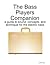 The Bass Players Companion
