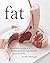 Fat: An Appreciation of a Misunderstood Ingredient, with Recipes by McLagan, Jennifer (2008) Hardcover