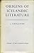 Origins of Icelandic Literature
