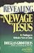 Revealing the New Age Jesus...