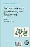 Advanced Methods in Plant Breeding and Biotechnology (Biotechnology in Agriculture, 4)