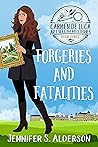 Forgeries and Fatalities (Carmen De Luca Art Sleuth Mysteries #3)