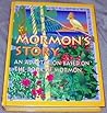 Mormon's Story: An Adaptation Based on The book of Mormon Mormon's Story: An Adaptation Based on The book of Mormon