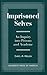 Imprisoned Selves: An Inquiry into Prisons and Academe by Mullen Carol A. (1996-12-30) Paperback