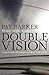 Double Vision
