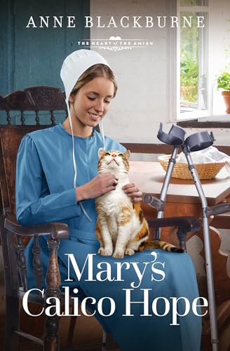 Mary’s Calico Hope (Kindle Edition)
