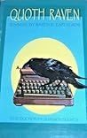 Quoth Raven: Essays by Raven B. Earlygrow