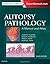 Autopsy Pathology: A Manual and Atlas, 3e by Andrew J Connolly MD PhD (2015-10-07)