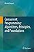 Concurrent Programming: Algorithms, Principles, and Foundations 2013 edition by Raynal, Michel (2012) Hardcover
