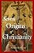 Seven Origins of Christianity by Patrick McMurray