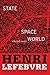 State, Space, World: Selected Essays by Lefebvre, Henri [2009]