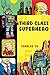 Third Class Superhero by Yu Charles (2006-09-05) Paperback