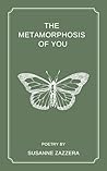 Book cover for The Metamorphosis of You