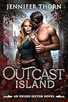 Outcast Island by Jennifer  Thorn