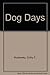 Dog Days by Colby F. Rodowsky (1993-04-01)