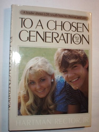 To a Chosen Generation (Hardcover)