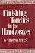 Finishing Touches for the Handweaver by Virginia West