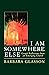 I Am Somewhere Else by Barbara Glasson (2-Jan-2006) Paperback