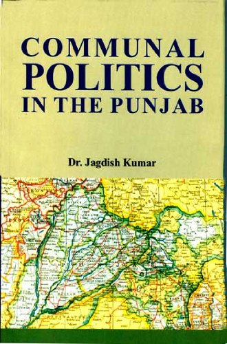 Communal Politics In the Punjab (Hardcover)