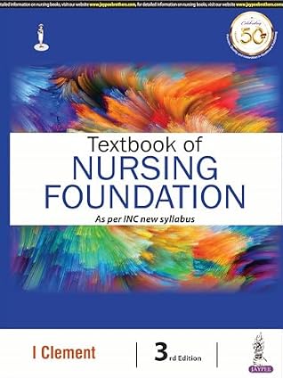 Textbook of Nursing Foundation: As Per INC New Syllabus