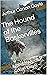 The Hound of the Baskervilles (Sherlock Holmes): Novel by Arthur Conan Doyle