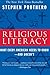 Religious Literacy What Every American Needs to Know And Doesnt by Prothero, Stephen [Harper One,2008] (Paperback) Reprint Edition