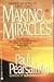 Making Miracles: Finding Meaning in Life's Chaos