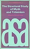 Structural Study of Myth and Totemism