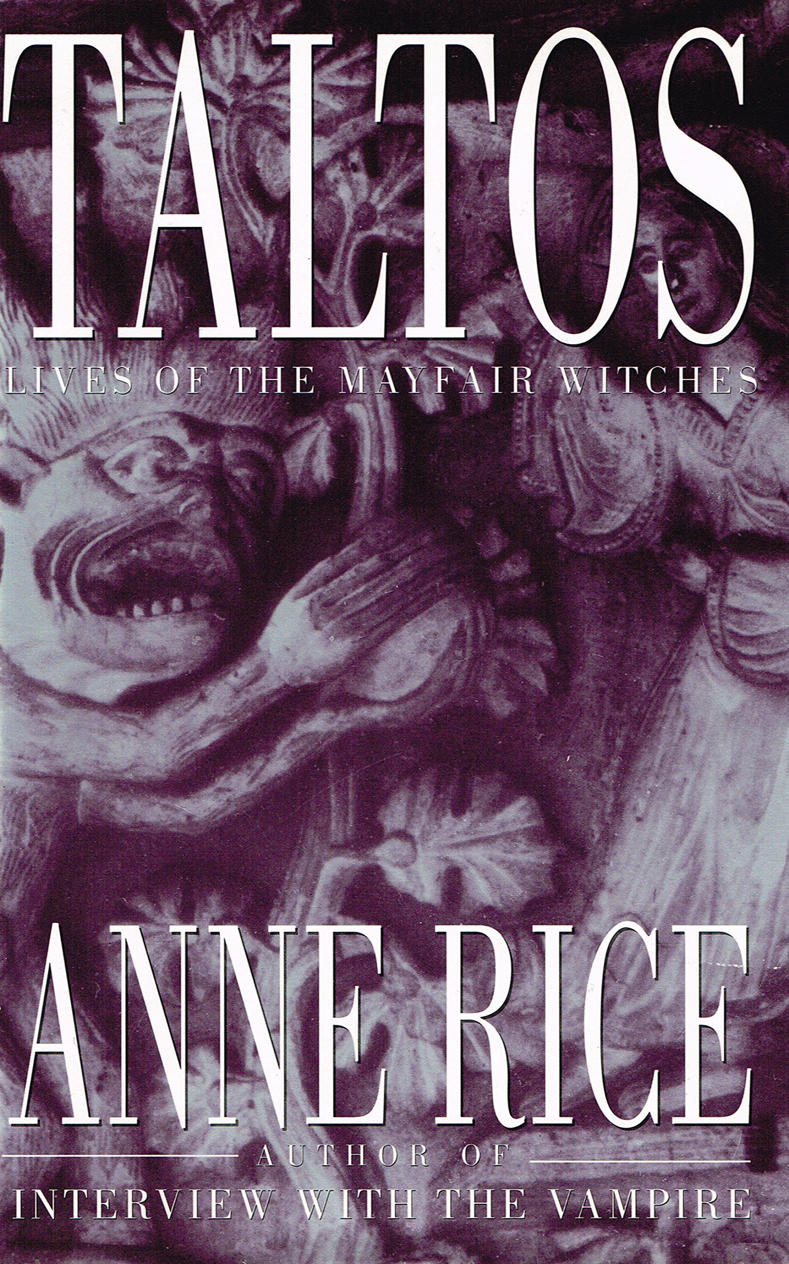 Taltos : Lives Of The Mayfair Witches :