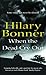 When the Dead Cry out by Hilary Bonner (2004-04-01)