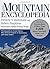 The Mountain Encyclopedia: An A to Z Compendium of Over 2,300 Terms, Concepts, Ideas, and People by Frederic Hartemann (2005-06-15)
