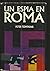 UN ESPIA EN ROMA