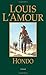 Hondo: A Novel by Louis L'Amour (1983-04-01)