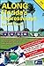 Along Florida's Expressways, 3rd edition 3rd (third) Edition by Dave Hunter (2011)