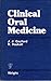 Clinical Oral Medicine